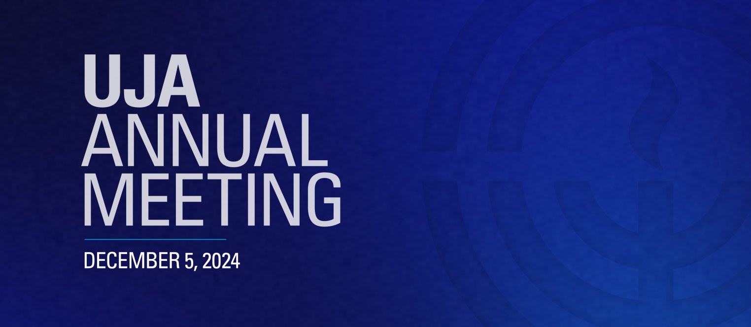 UJA Annual Meeting: December 5, 2024