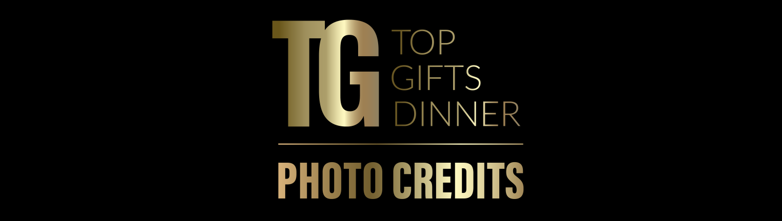 Top Gifts Dinner: Photo Credits