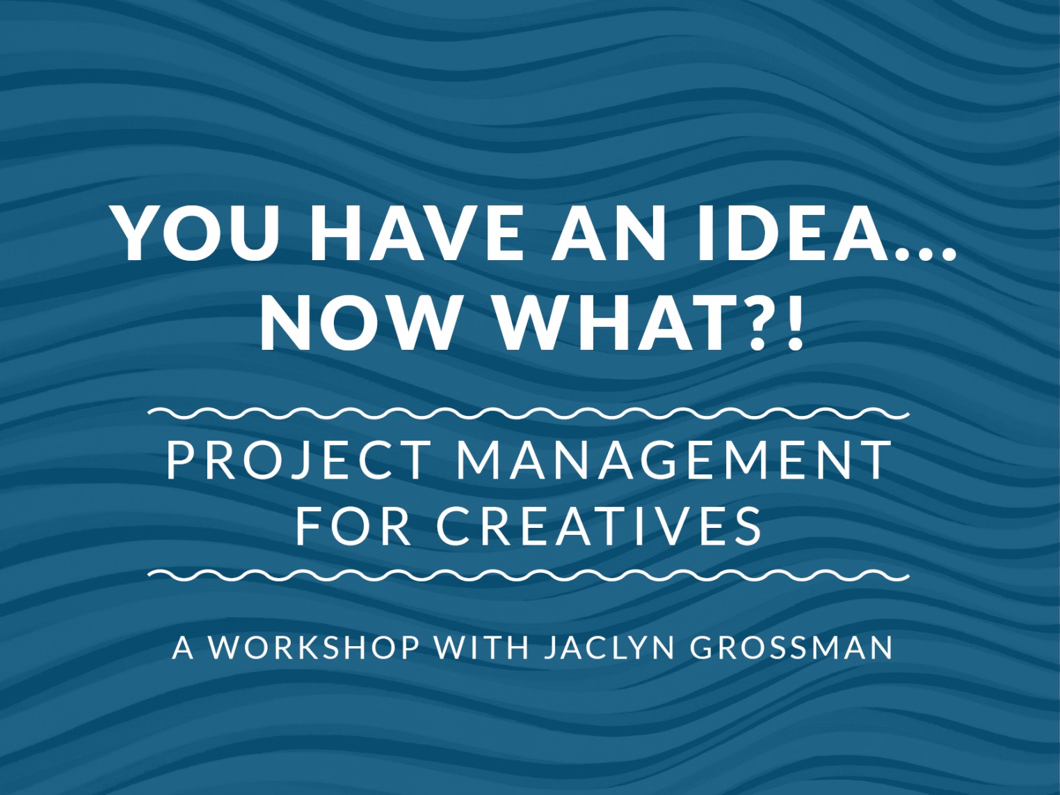 Project Management for Creatives