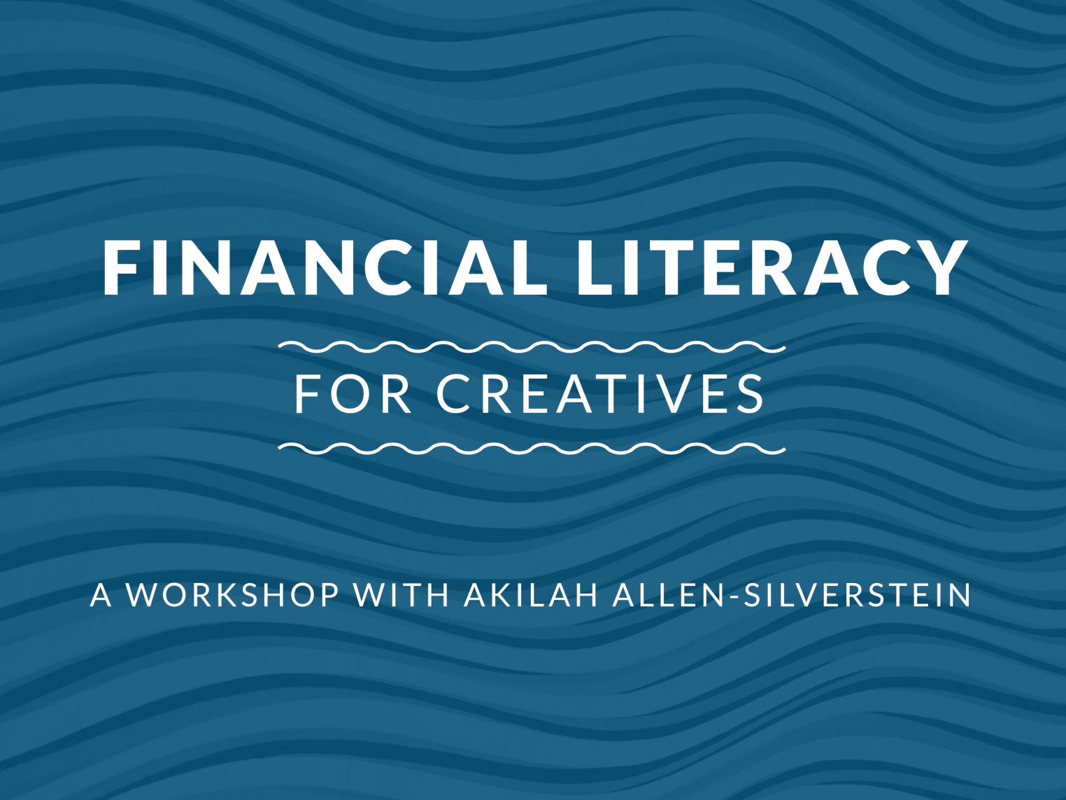 Financial Literacy for Creatives