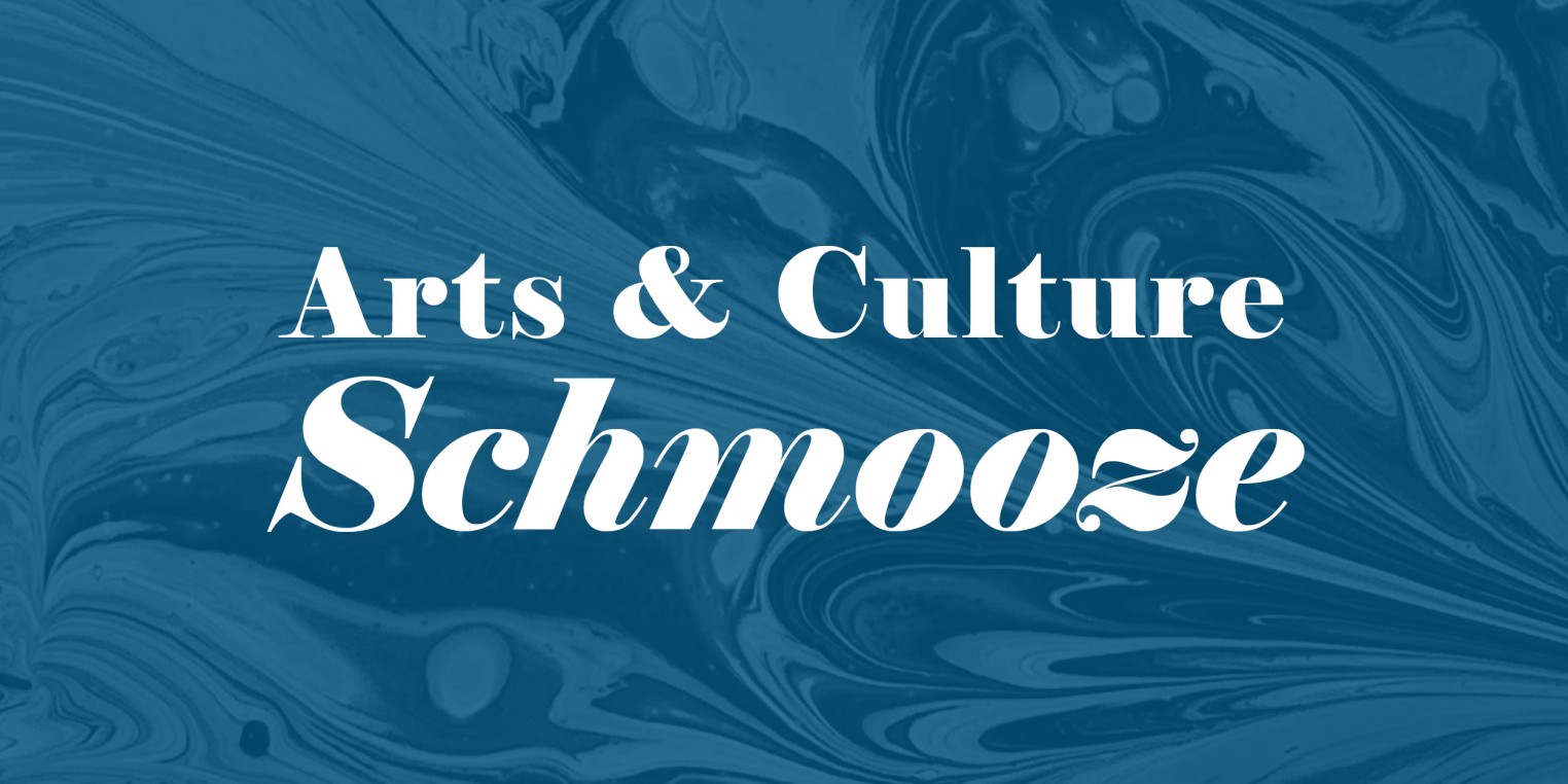 Arts & Culture Schmooze