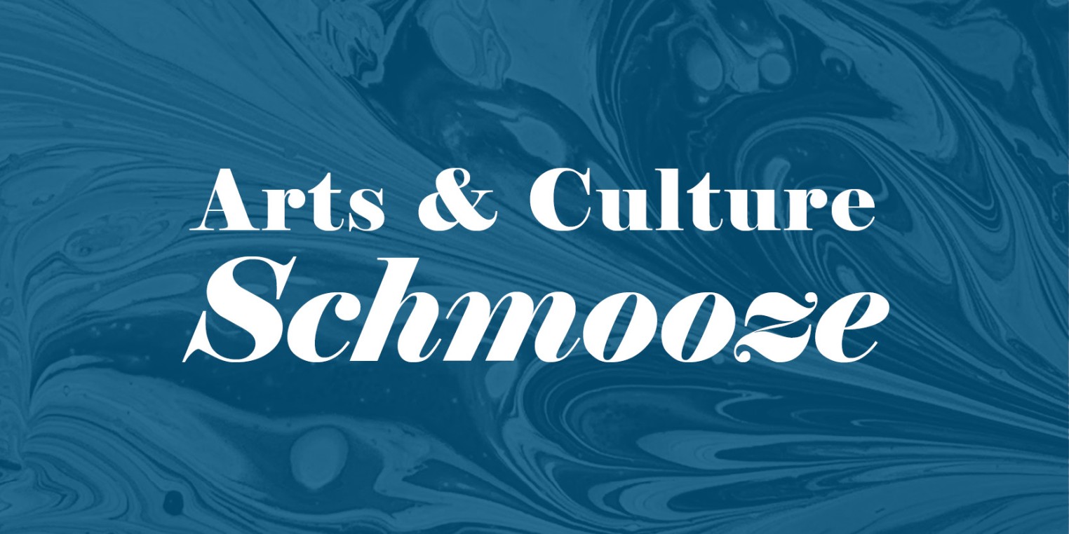 Arts and Culture Schmooze