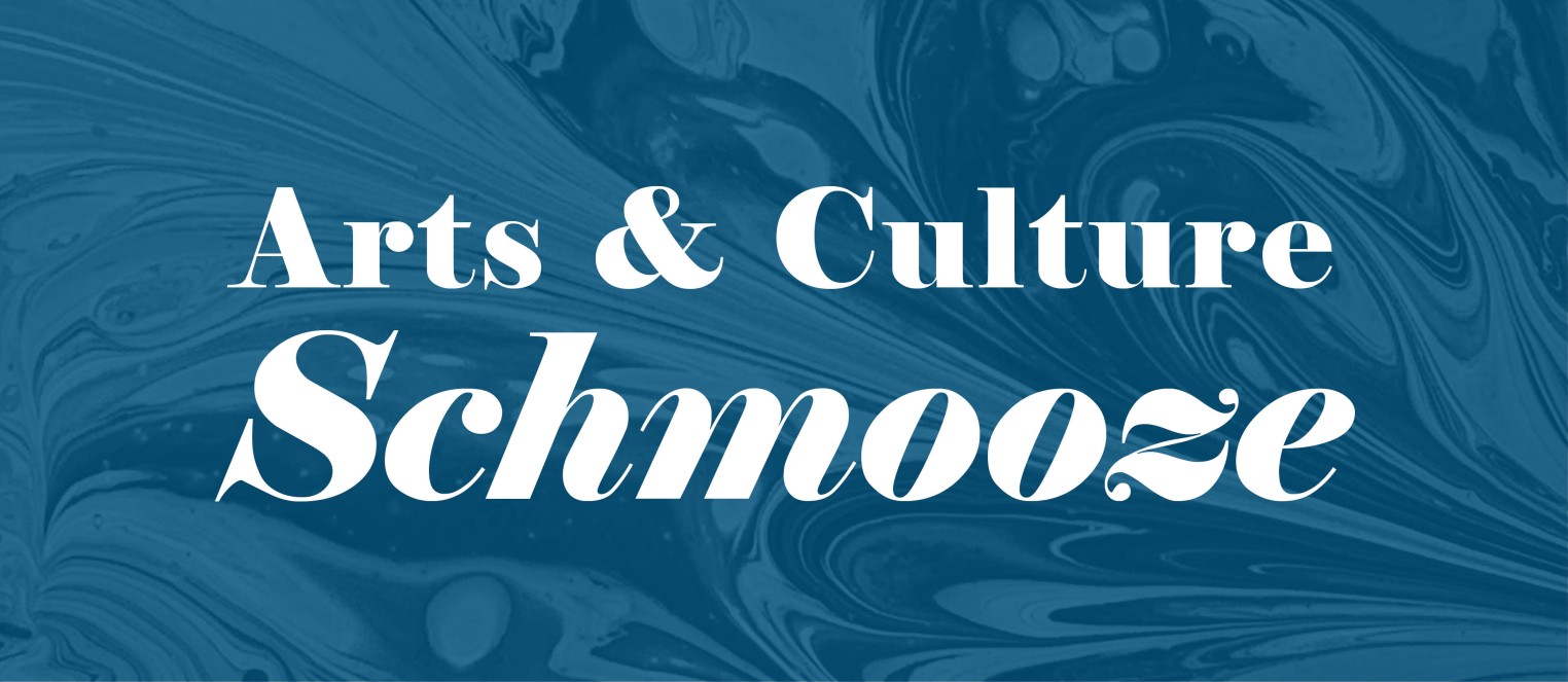 Arts & Culture Schmooze