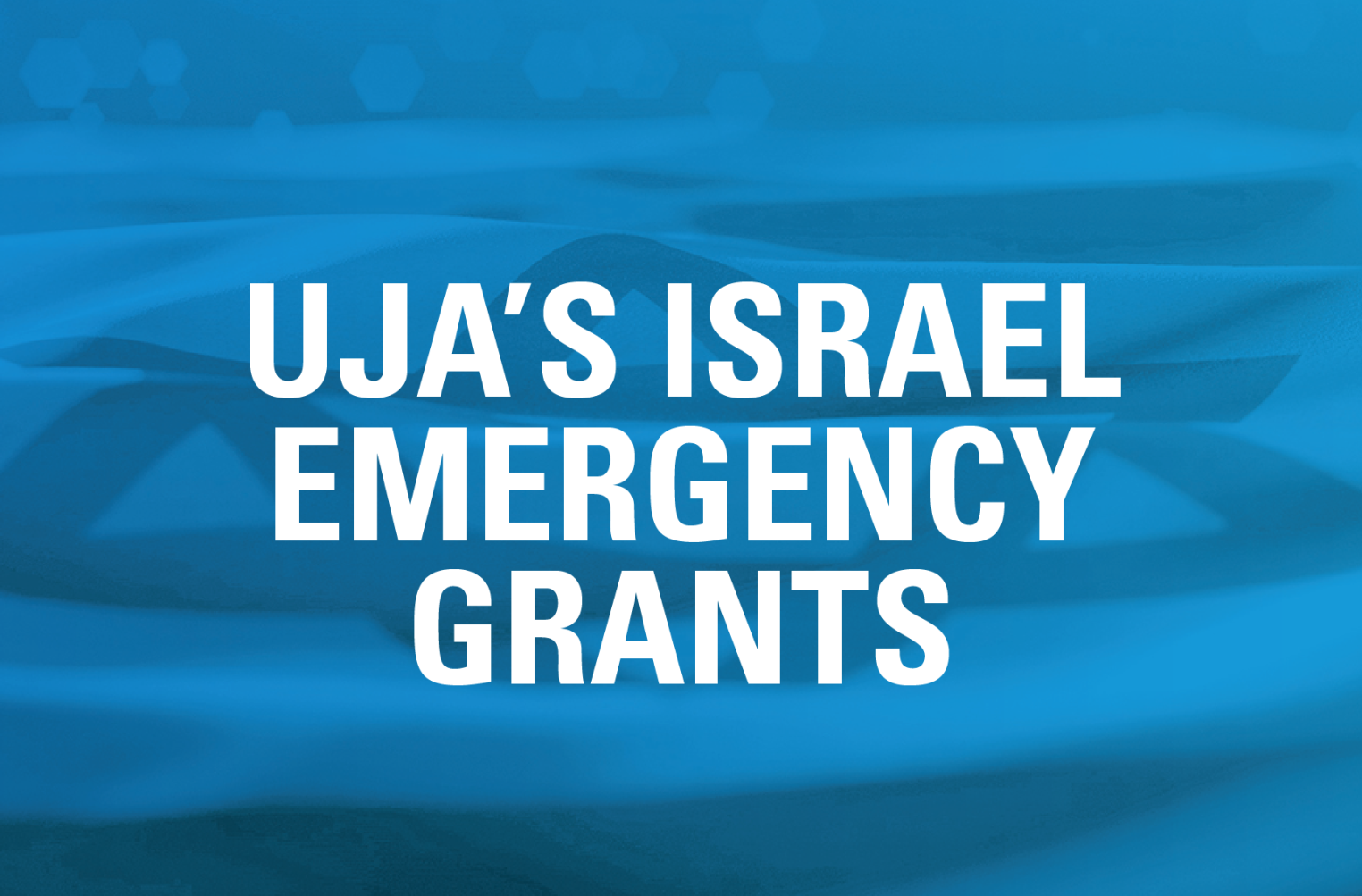 UJA's Israel Emergency grants Mobile