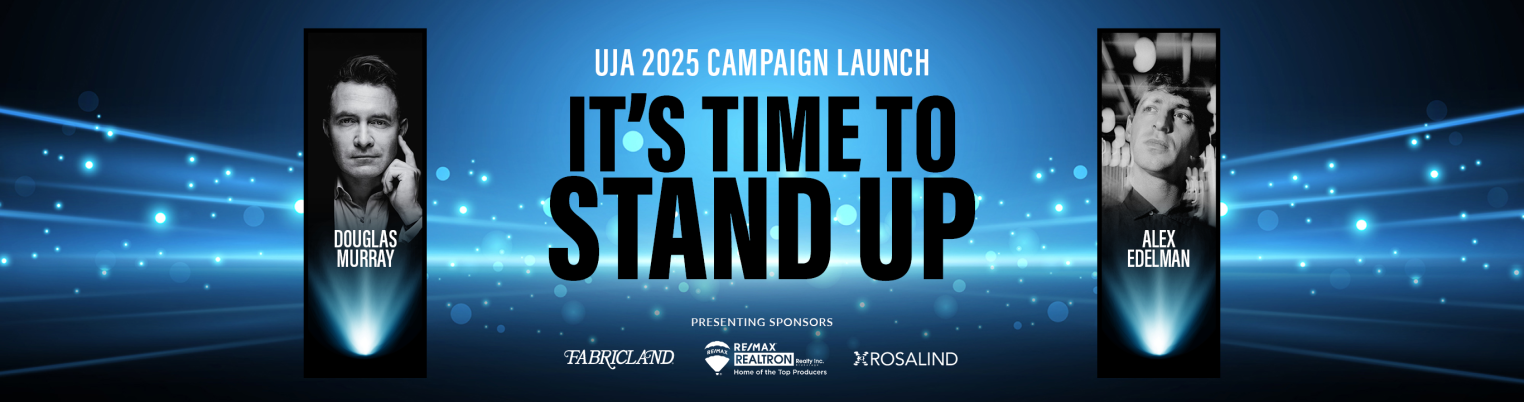UJA Campaign Launch 2025: It's Time To Stand Up