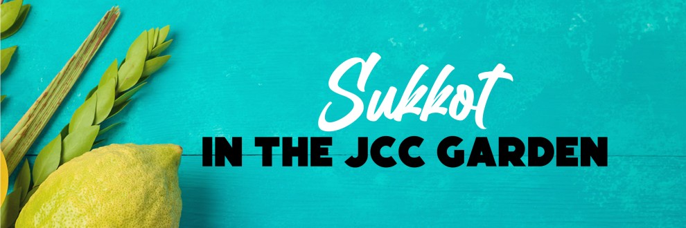 Sukkot in the Garden