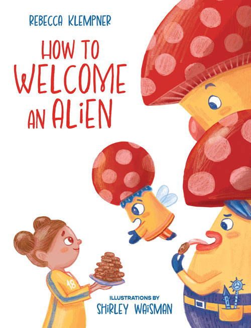 The cover of “How to Welcome an Alien” (Used with permission of Kalaniot Press)
