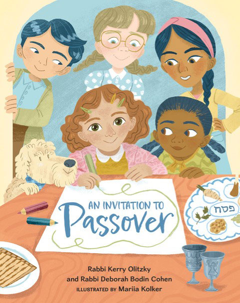 “An Invitation to Passover” by Rabbi Kerry Olitzky and Rabbi Deborah Bodin Cohen with illustrations by Mariia Kolker