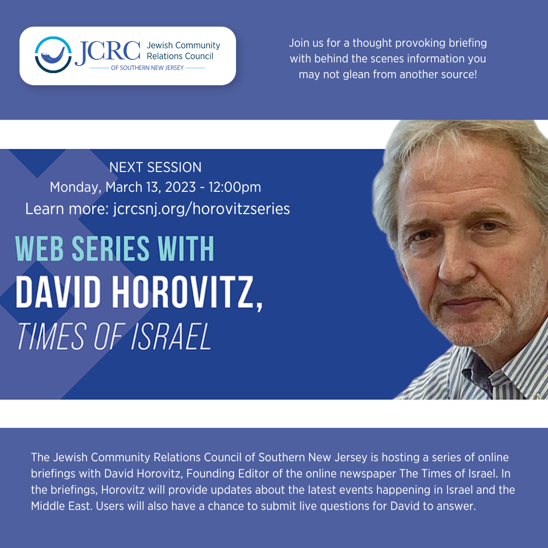 JCRC is co-hosting a New Series of Online Briefings with David Horovitz ...