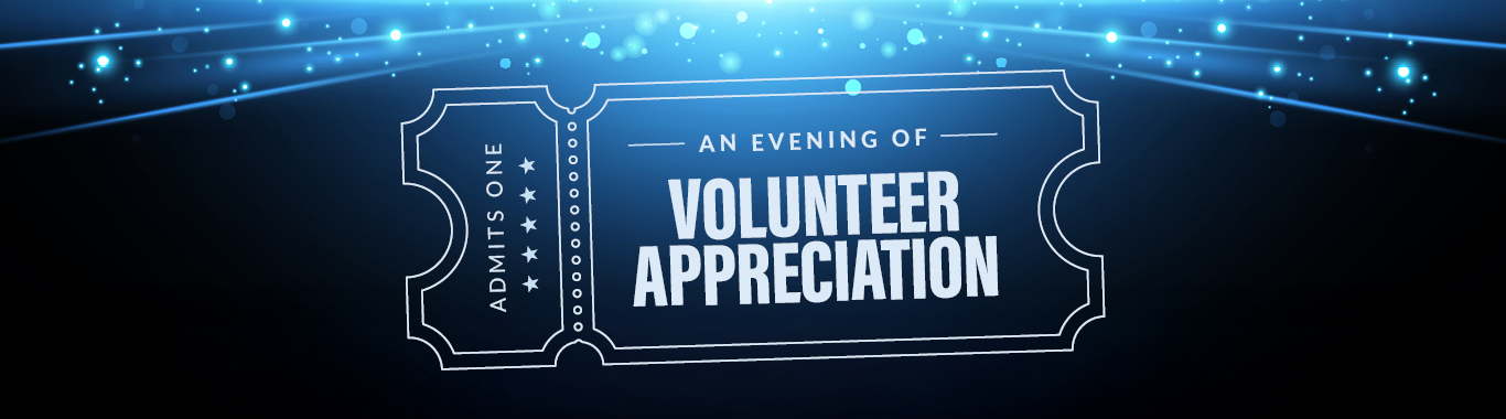 An Evening of Volunteer Appreciation