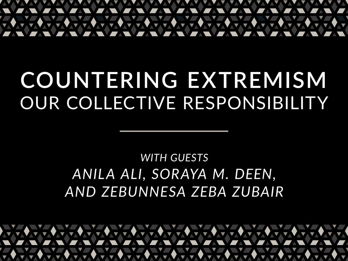 Countering Extremism: Our Collective Responsibility