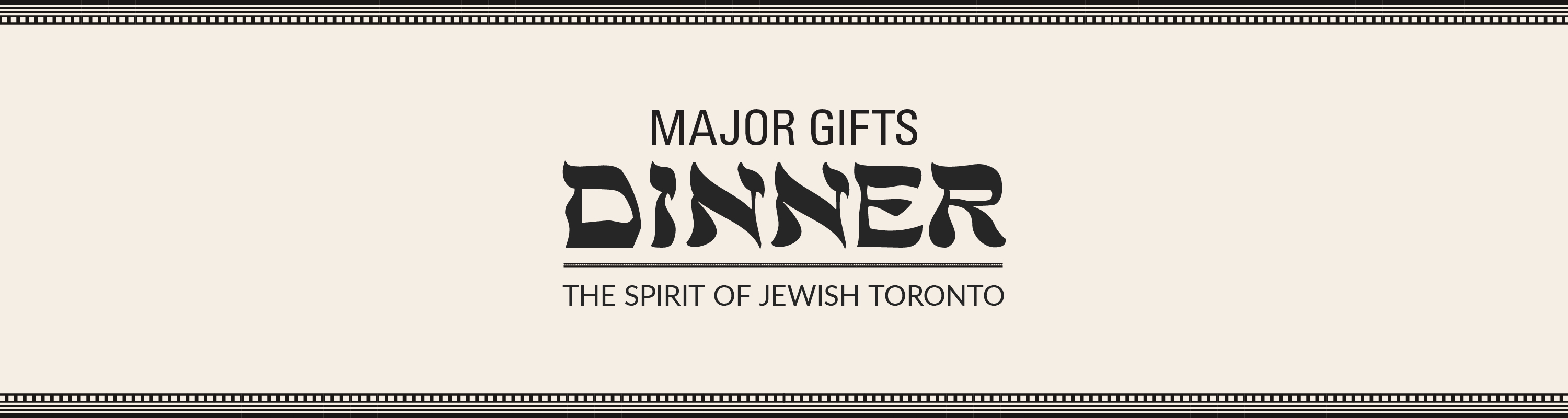 Major Gifts Dinner The Spirit of Jewish Toronto