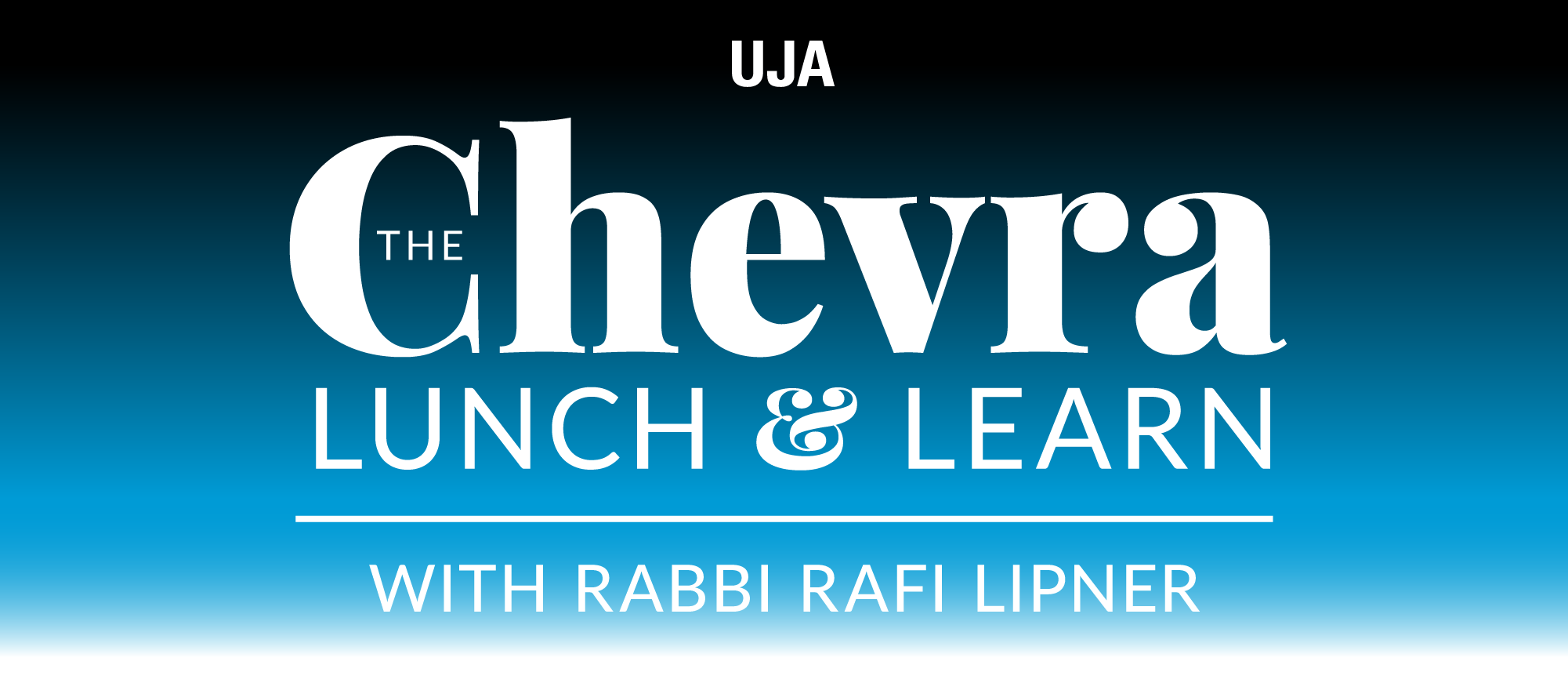 The Chevra Lunch & Learn with Rabbi Rafi Lipner