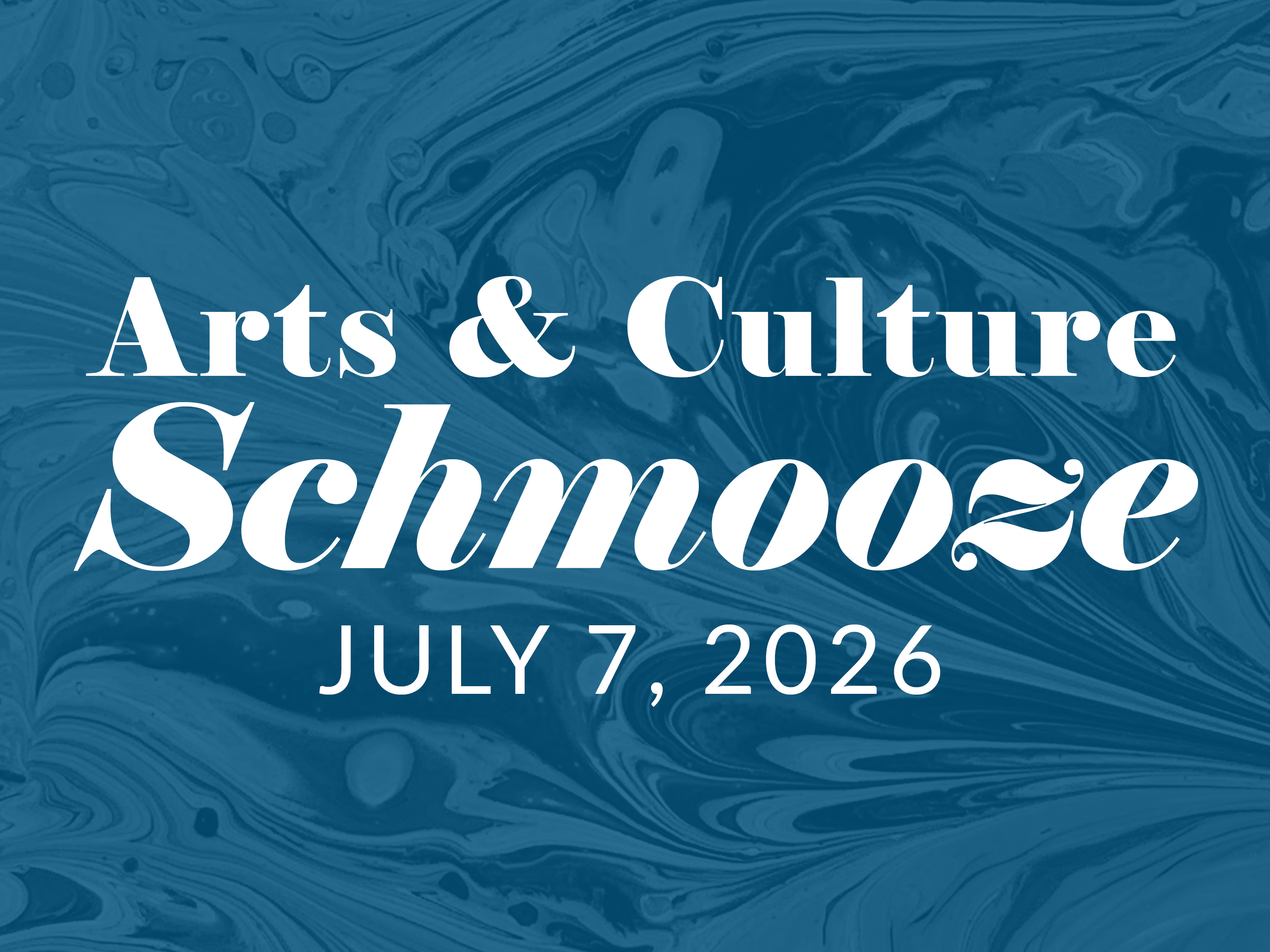 Arts & Culture Schmooze: July 7, 2026