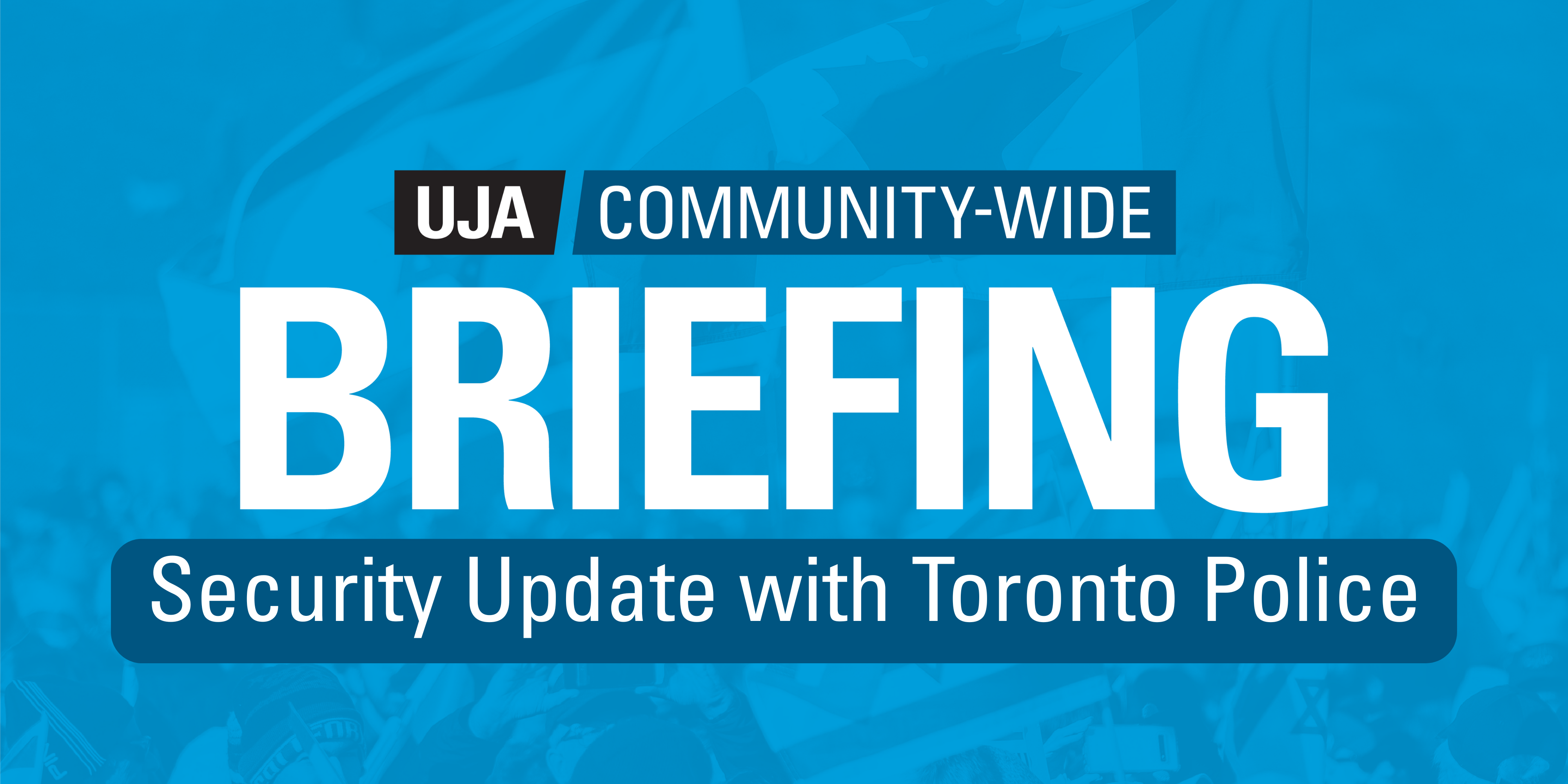 Community-Wide Briefing
