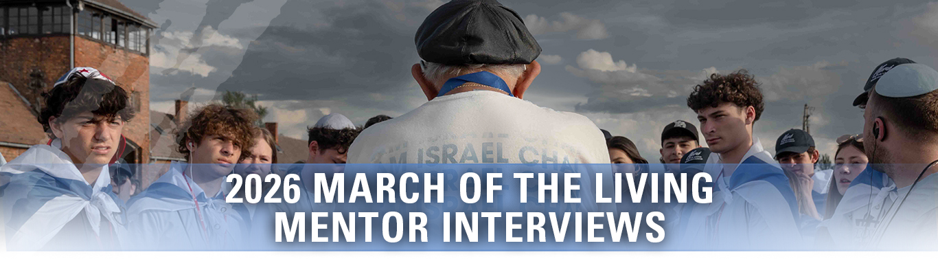 2026 March of the Living Mentor Interviews