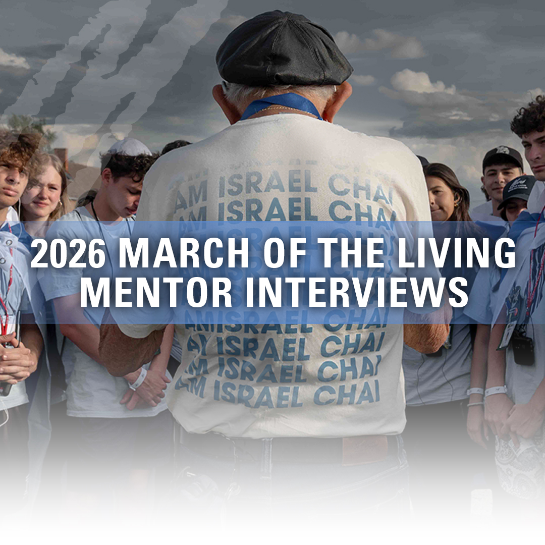 2026 March of the Living Mentor Interviews