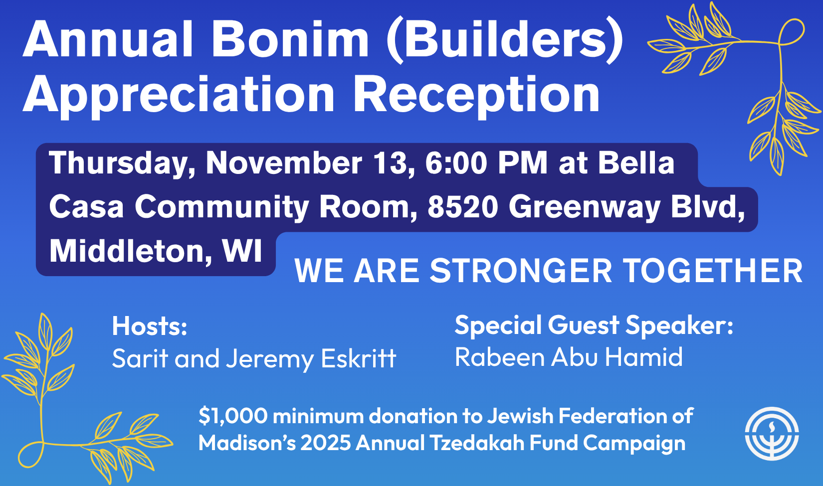 Annual Bonim (Builders) Appreciation Reception on November 13 at Bella Casa Community Room, Middleton, WI, featuring hosts Sarit and Jeremy Eskritt, and guest speaker Rabeen Abu